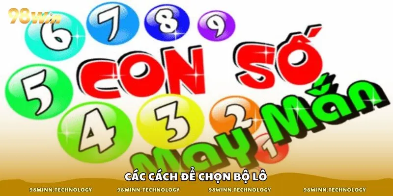 Các cách để chọn bộ lô