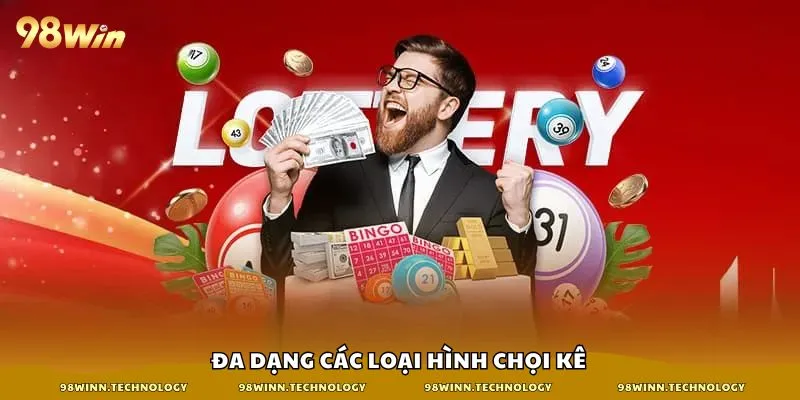 Đa dạng các loại hình chọi kê