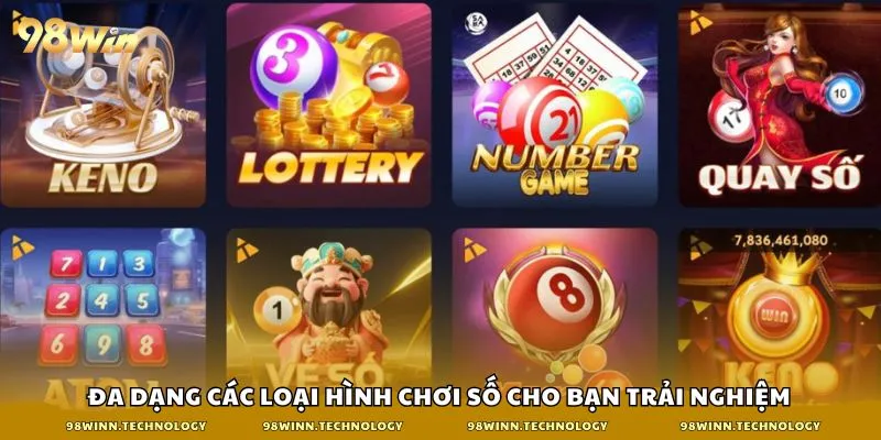 Đa dạng các loại hình chơi số cho bạn trải nghiệm