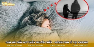 mơ thấy người chết